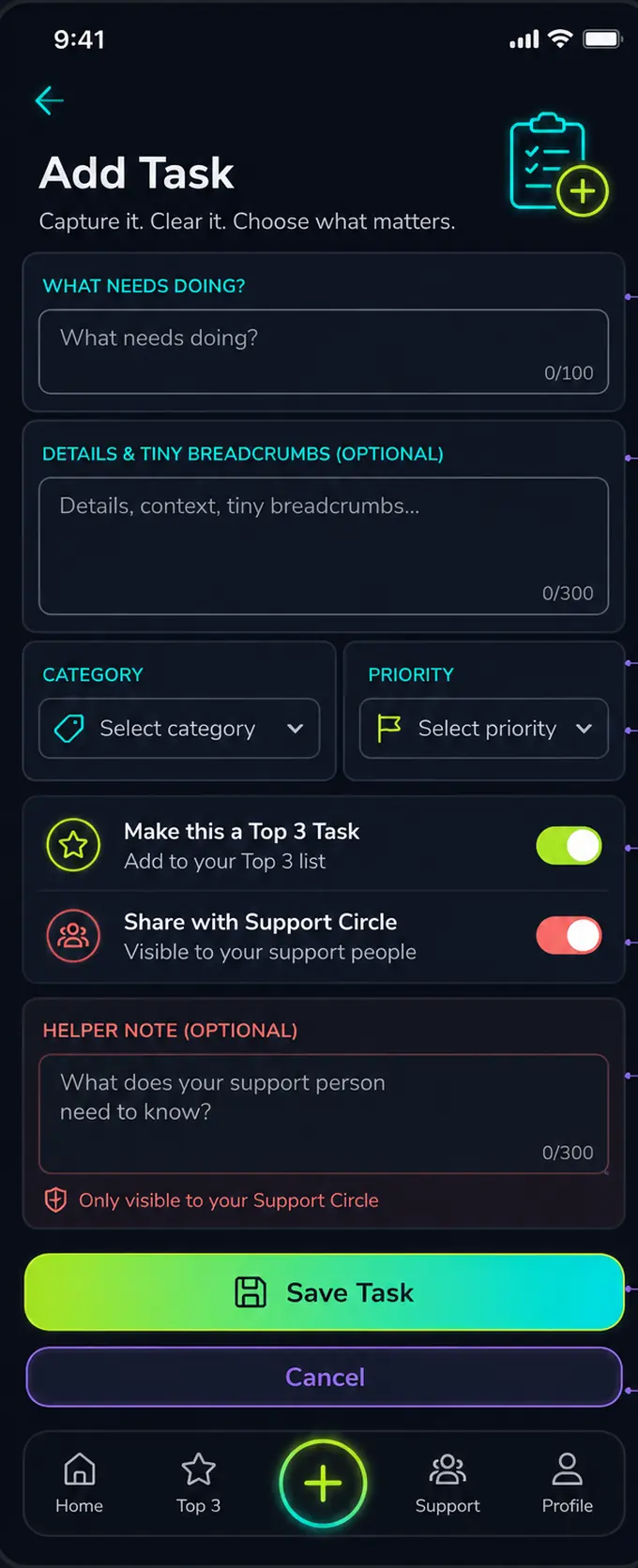 Add Task screen with fields for title, details, category and priority, plus toggles for Top 3 and sharing with your support circle.